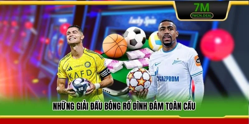 Những giải đấu bóng rổ đình đám toàn cầu